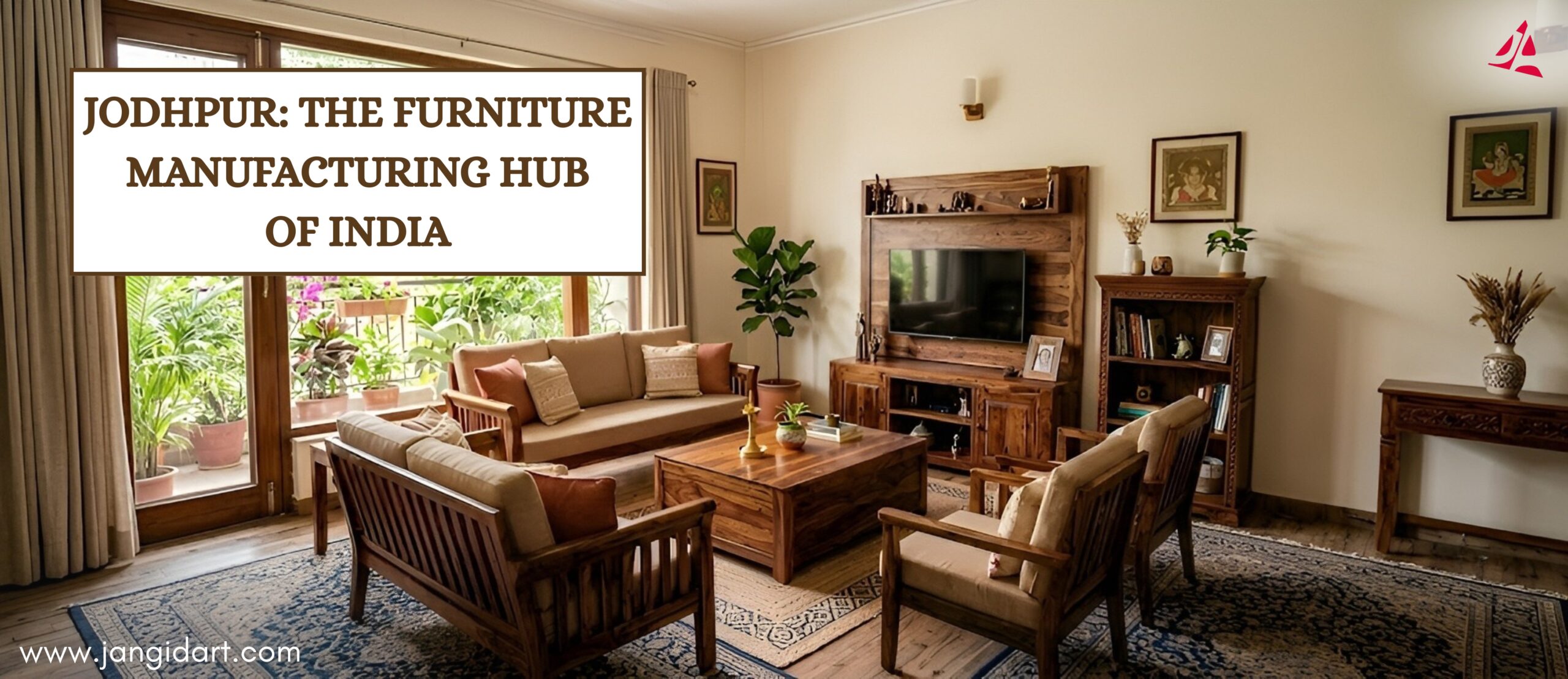 Jodhpur: The Furniture Manufacturing Hub of India